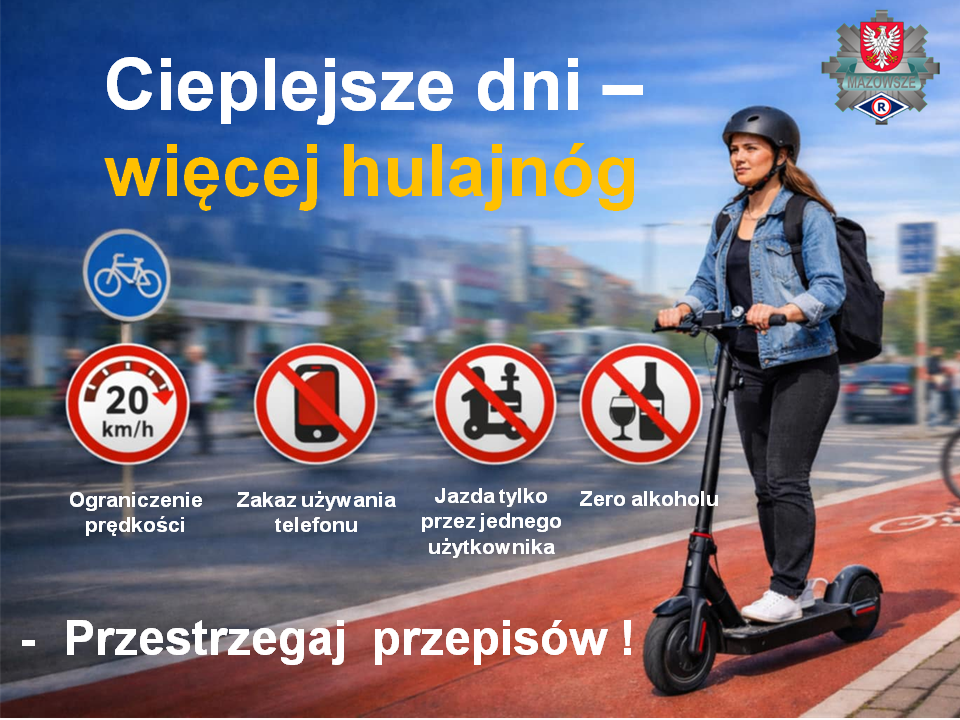 Ciepłe dni, więcej hulajnóg – pamiętajmy o zasadach!