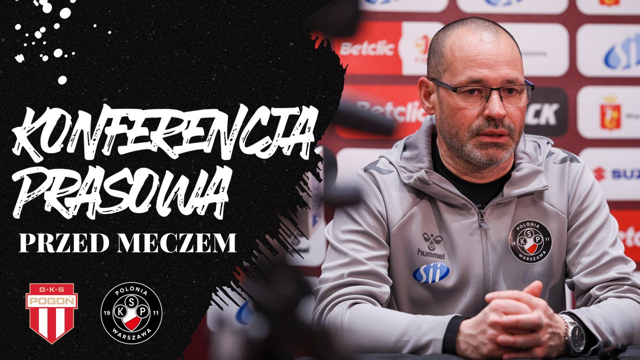 Mariusz Pawlak przed meczem Pogoń Grodzisk – Polonia