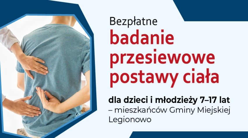 Darmowe badania przesiewowe postawy ciała dla dzieci i młodzieży z Legionowa