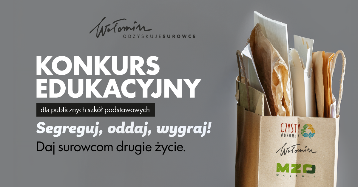 Druga edycja konkursu dla szkół podstawowych „Wołomin odzyskuje surowce