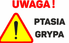 Informacja o oznakowaniu stref zagrożonych i zapowietrzonych grypą ptaków