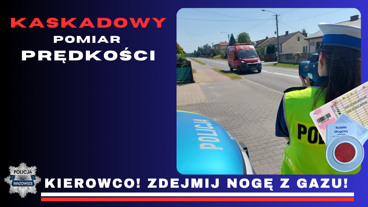 Kaskadowy pomiar prędkości. Kierowco! Zabierz nogę z gazu!