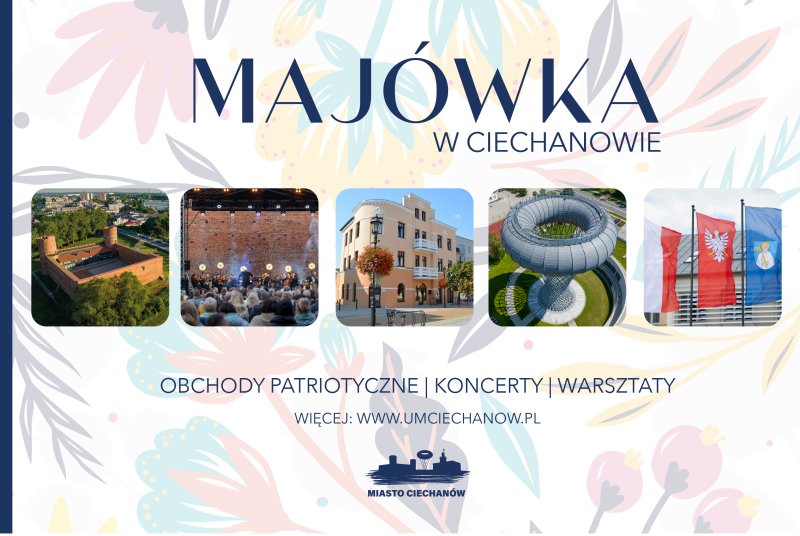 Majówka w Ciechanowie odbywa się