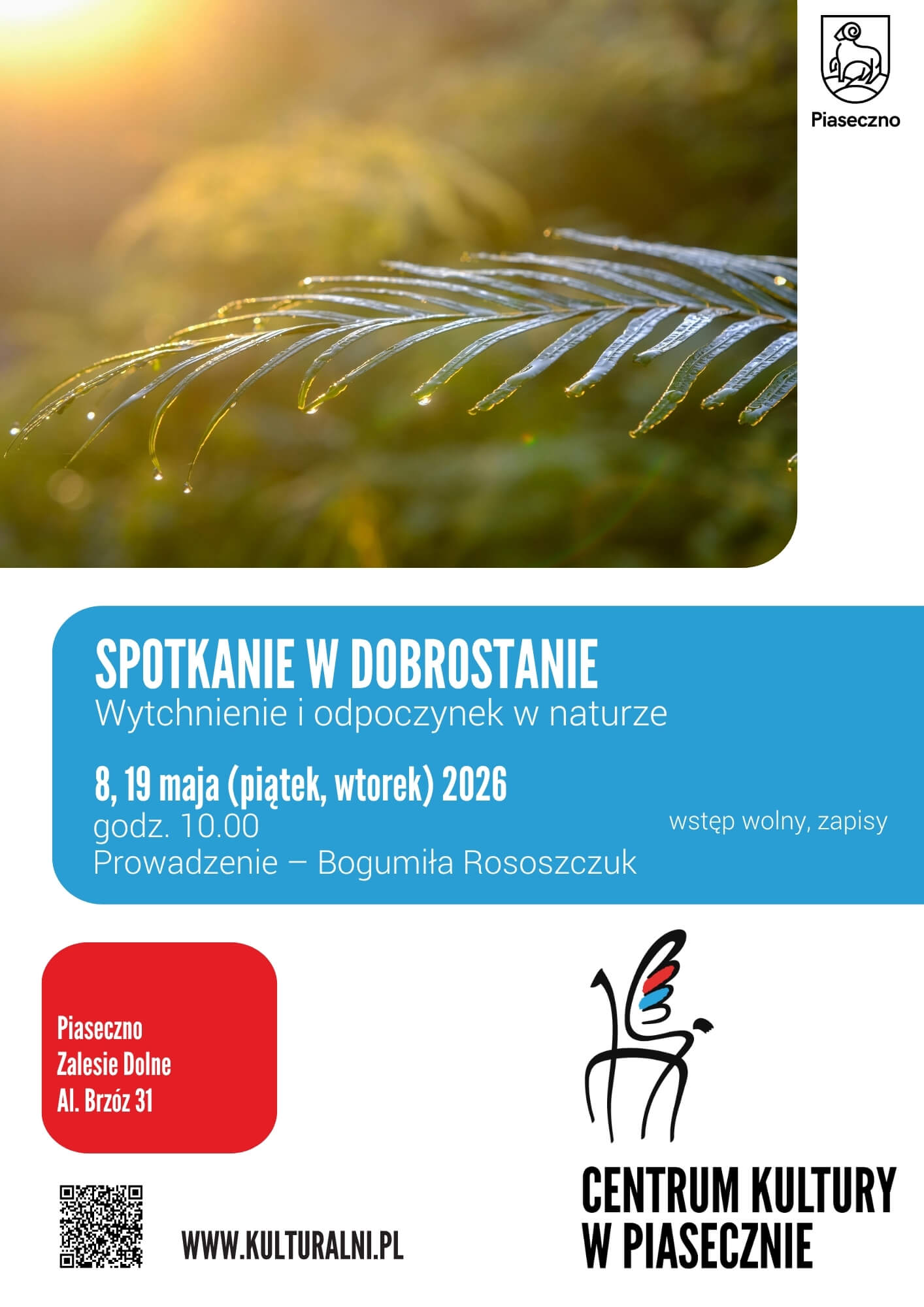 Odpoczynek i wytchnienie w naturze Spotkania w Dobrostanie