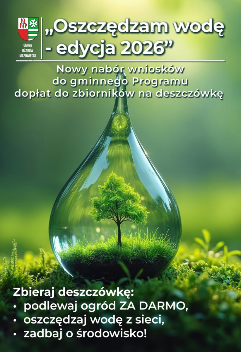 Oszczędzam wodę – edycja 2026. Nowy nabór wniosków do gminnego Programu dopłat do zbiorników na deszczówkę