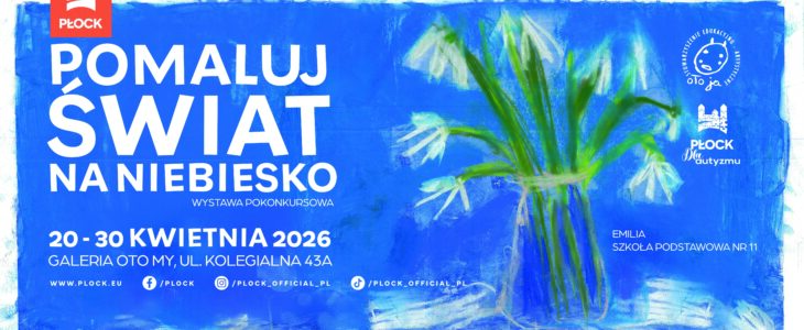 Pomaluj świat na niebiesko – ekspozycja pokonkursowa