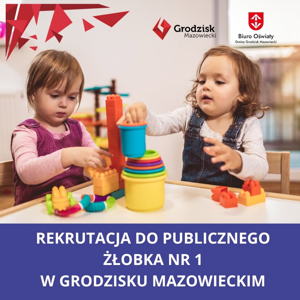 Rozpoczęła się rekrutacja do Publicznego Żłobka nr 1