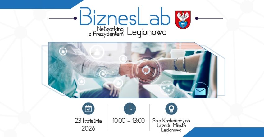 Zapisz się na III BiznesLab Legionowo!