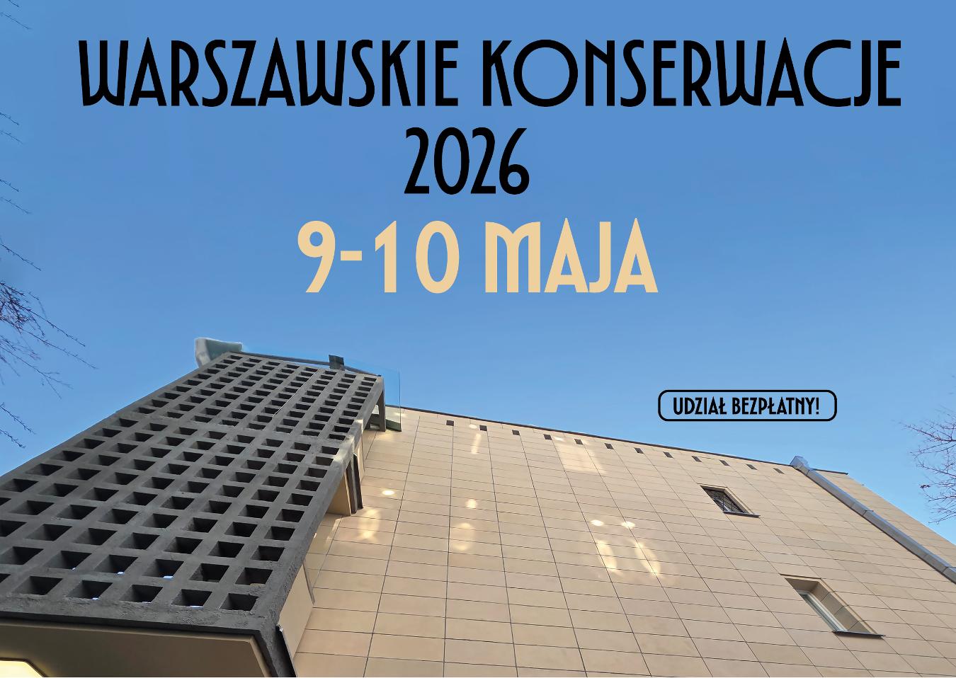 Dziesiąte Warszawskie Konserwacje