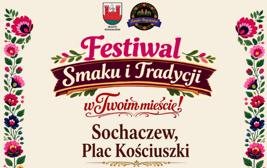 Festiwal Smaku i Tradycji w Sochaczewie się rozpoczął