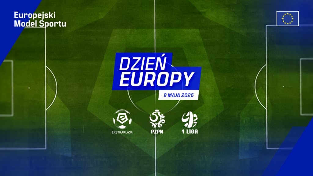 Kluby PKO BP Ekstraklasy oraz 1. Ligi obchodzą Dzień Europy