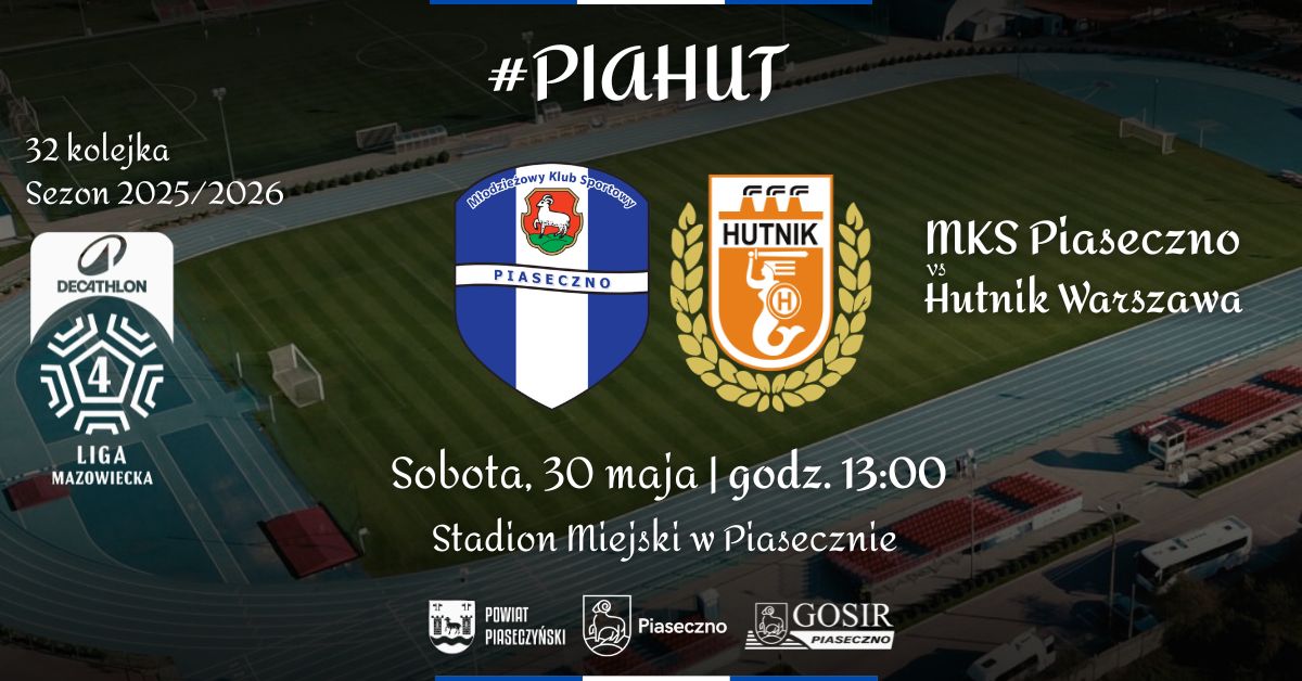 MKS Piaseczno kontra Hutnik Warszawa