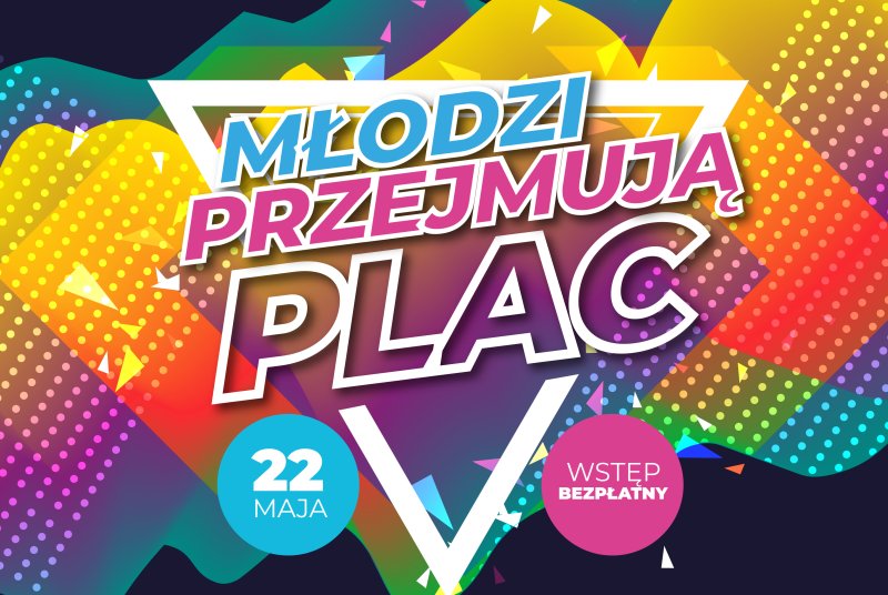 Młodzi opanowują plac" – całodniowa impreza przed ratuszem