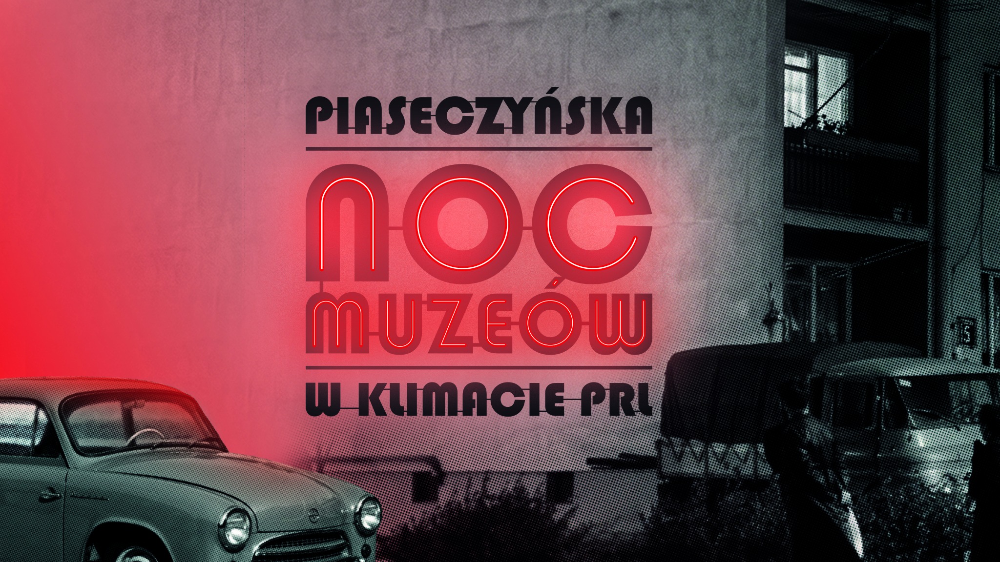 Noc Muzeów w Piasecznie w klimacie PRL