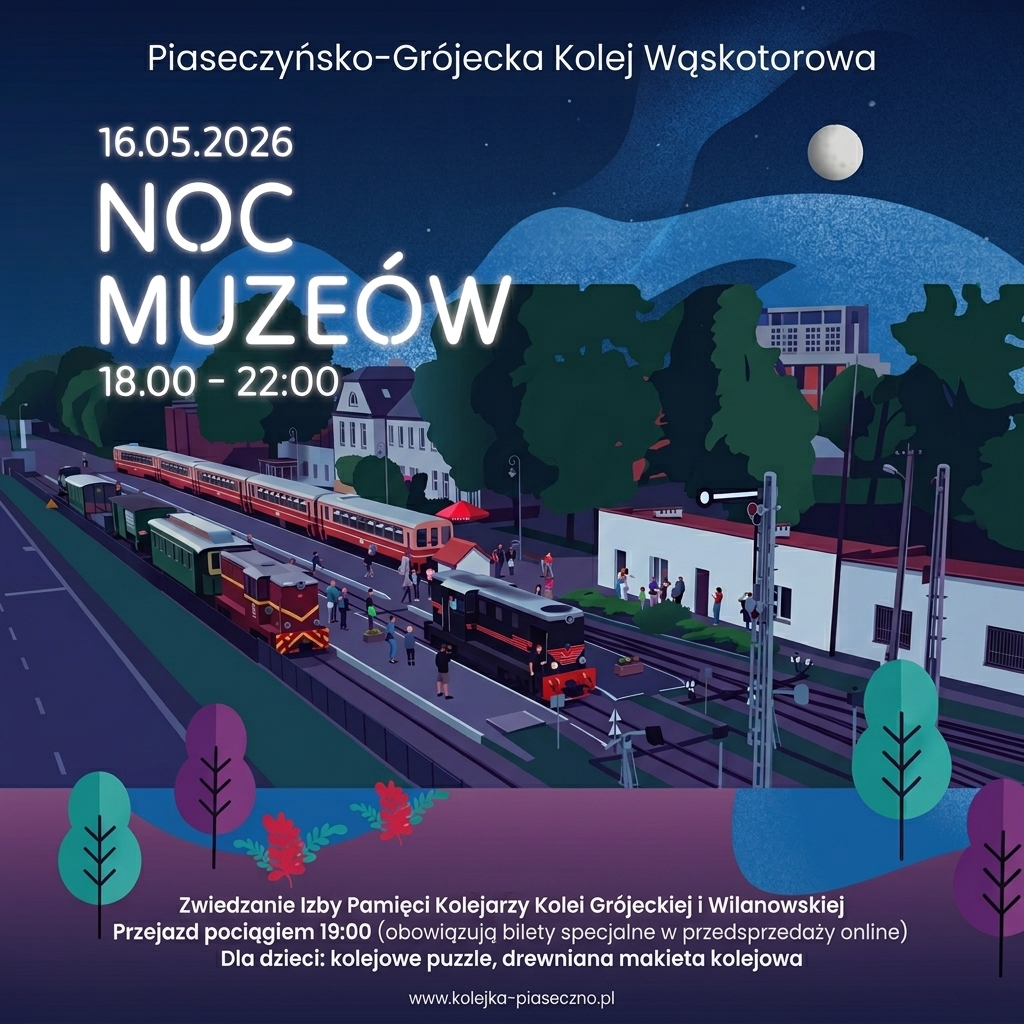 Noc Muzeów z Koleją Wąskotorową w 2026