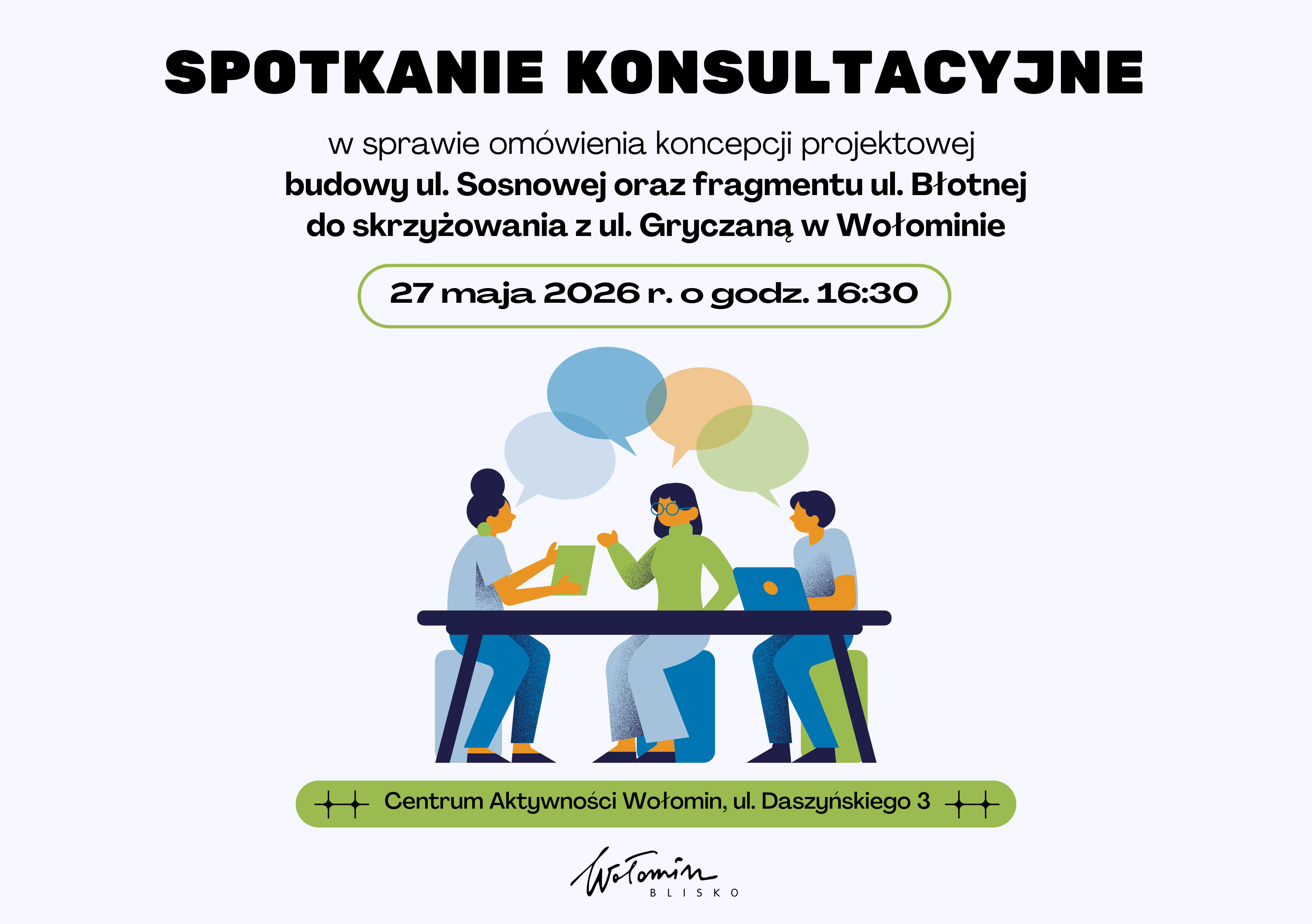 Spotkanie konsultacyjne w sprawie budowy ulic Sosnowej i Błotnej w Wołominie
