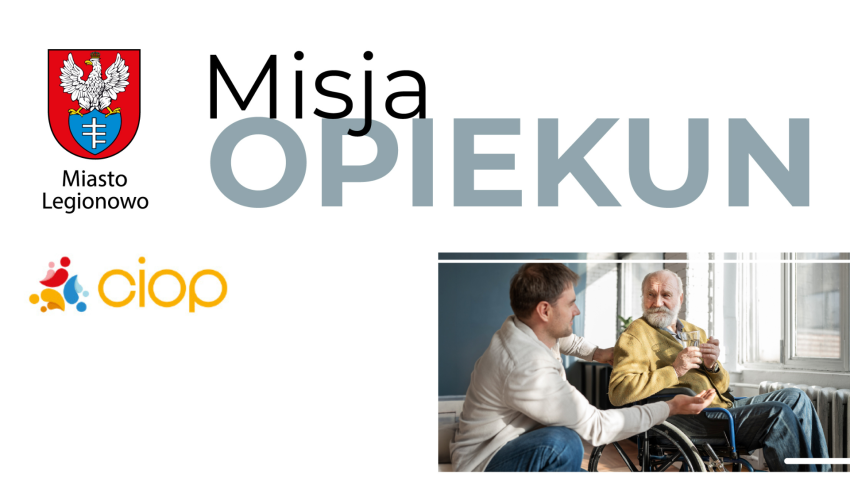 Warsztaty "Misja Opiekun" dla osób opiekujących się chorymi w domu