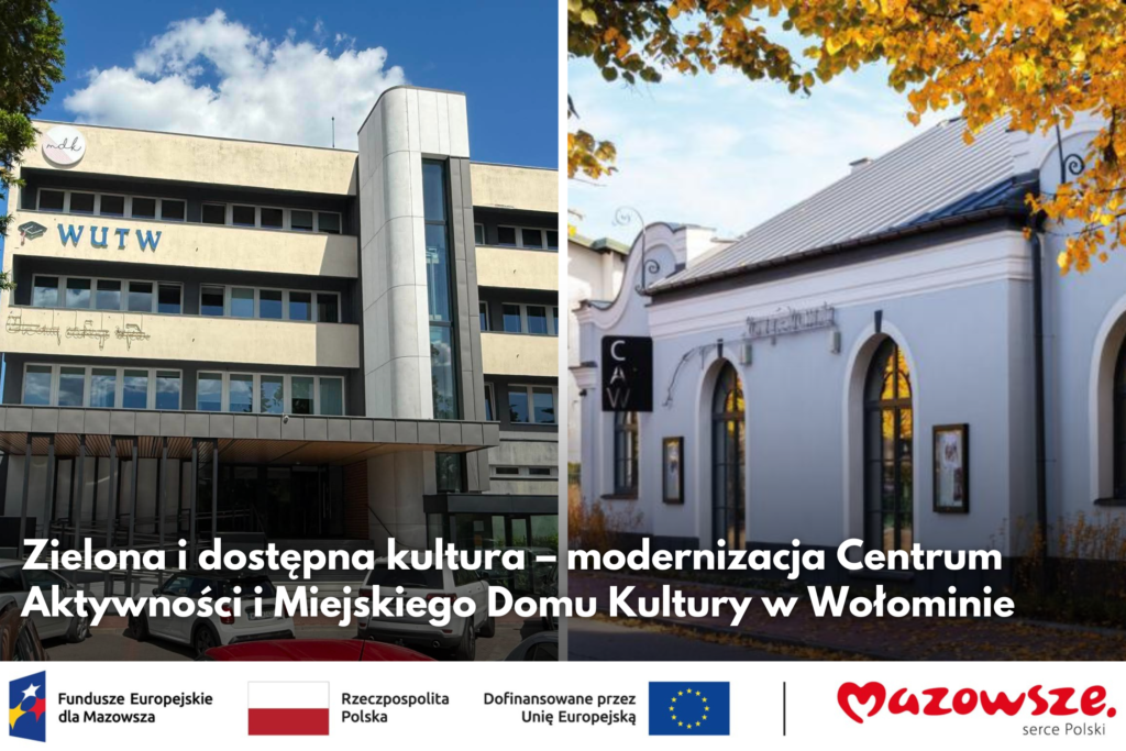 Wołomin inwestuje w ekologiczną transformację instytucji kulturalnych