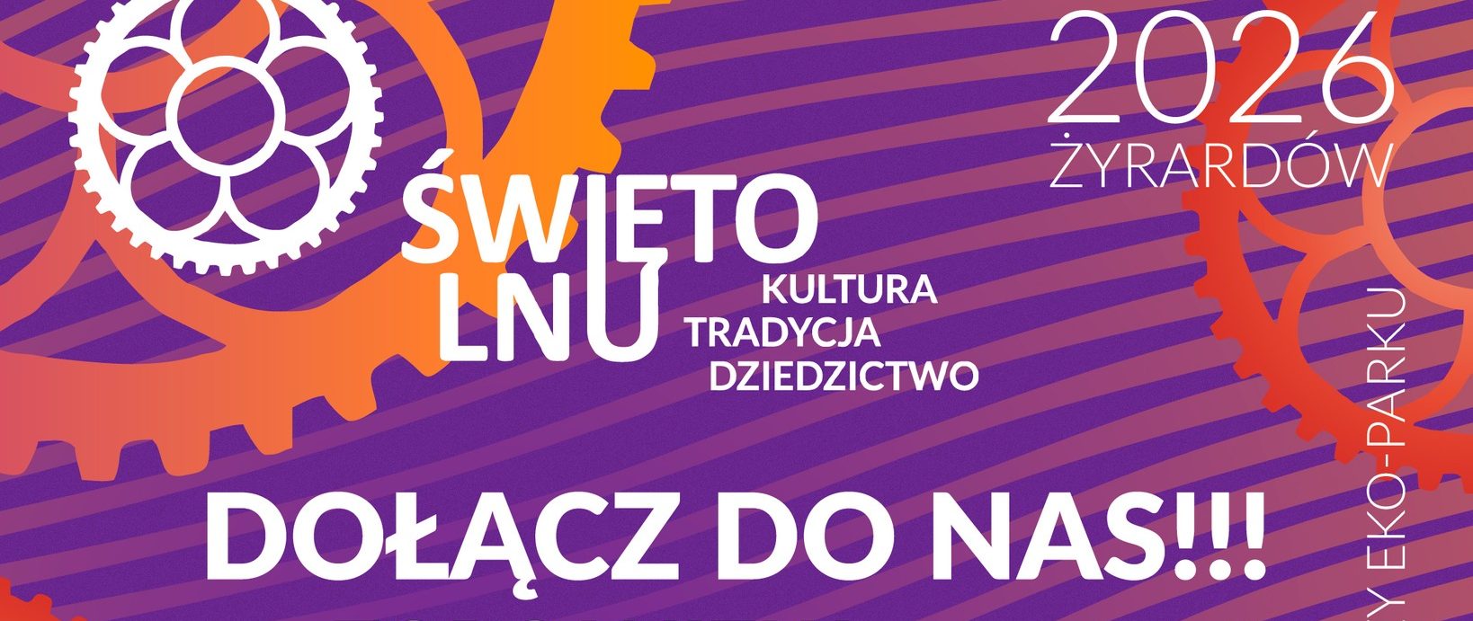 Zorganizuj razem z nami Święto Lnu w Żyrardowie!