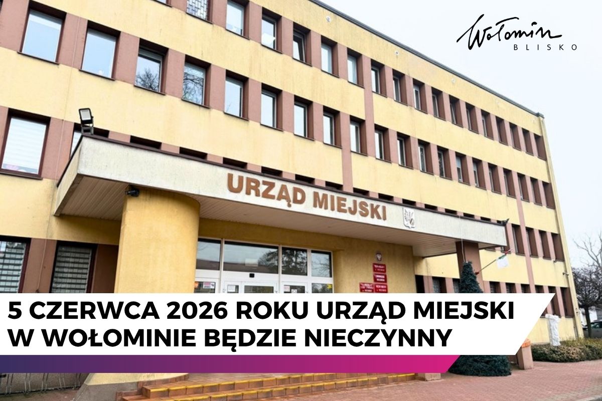 5 czerwca 2026 roku Urząd Miejski pozostanie nieczynny