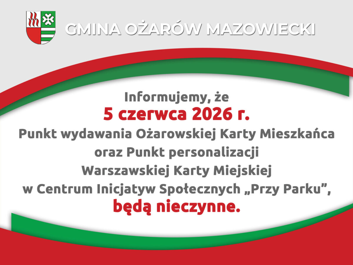 5 czerwca punkt wydawania OKM w CIS "Przy Parku" będzie zamknięty