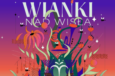 Wianki nad Wisłą 2026 – Warszawa gra! Muzyka, Miłość i Marzenia